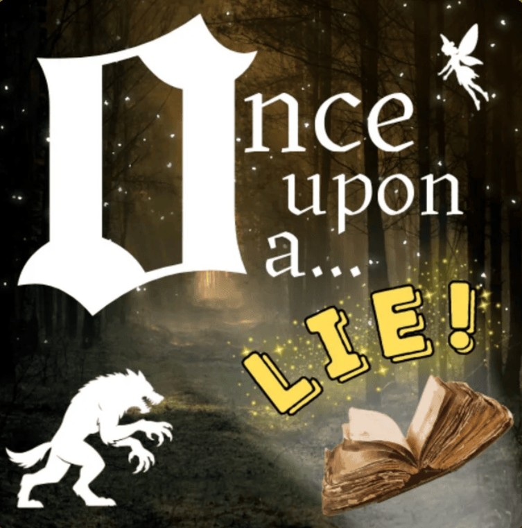 Once Upon a&nbsp;Lie